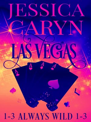 cover image of Las Vegas, Always Wild, Books 1-3